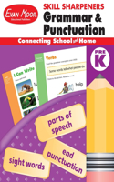 Skill Sharpeners: Grammar & Punctuation, Prek Workbook: (Skill Sharpeners Grammar and Punctuation)