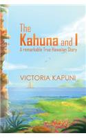 The Kahuna and I: A Remarkable True Hawaiian Story