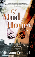 Of Mud and Honey