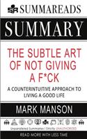 Summary of The Subtle Art of Not Giving a F*ck