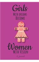 Girls with Dreams Become Women with Vision