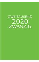 zweitausend zwanzig 2020