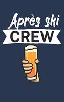 Après ski crew