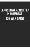 Langschwanztreffen in Mombasa Ich War Dabei