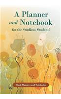 Planner and Notebook for the Studious Student!