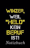 Winzer, Weil 