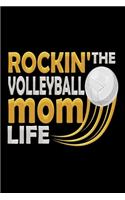 Rockin' The Volleyball Mom Life