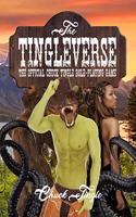 The Tingleverse: The Official Chuck Tingle Role-Playing Game(The Tingleverse Official Role-Playing Game)