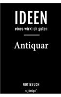 Notizbuch für Antiquare / Antiquar: Originelle Geschenk-Idee [120 Seiten liniertes blanko Papier]