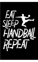 Eat Sleep Handball Repeat: Dot Grid Notebook (6x9 inches) with 120 Pages
