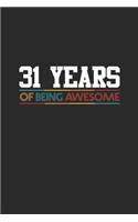 31 Year Of Being Awesome: Small Lined Notebook - Awesome Birthday Gift Idea