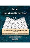 Hard Sudokus Collection #18: 100 Hard Sudoku Puzzles For Seniors In A Single Book--Large Print (Fight Dementia And Alzheimer With Daily Sudoku Challenges)
