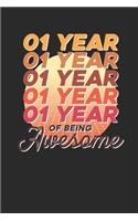 1 Year Of Being Awesome: Small Lined Notebook - Awesome Birthday Gift Idea