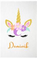 Dominik A5 Lined Notebook 110 Pages: Funny Blank Journal For Lovely Magical Unicorn Face Dream Family First Name Middle Last Surname. Unique Student Teacher Scrapbook/ Composition Great