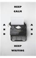 Keep Calm and Keep Writing Personal Notepad