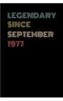 Legendary Since September 1977 - Birthday Gift For 42 Year Old Men and Women Born in 1977: Blank Lined Retro Journal Notebook, Diary, Vintage Planner