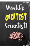 World's Greatest Scientist: Composition Book Wide Ruled Journal Paper 6 X 9, Black Chalkboard for Office Home Student Teacher