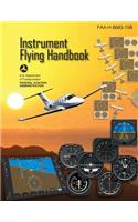 Instrument Flying Handbook: Faa-H-8083-15b