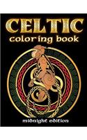 Celtic Coloring Book Midnight Edition: Spiritual Celtic Designs and Stress Relieving Mandalas Inspired by Celtic Mythology & Symbols Printed on Black Pages(2 Celtic Art Books)