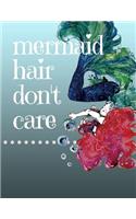 Mermaid Hair Don't Care Journal
