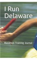 I Run Delaware