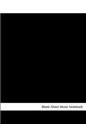 Blank Sheet Music Notebook: Composition Manuscript Staff Paper Journal