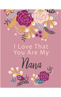 I Love That You Are My Nana