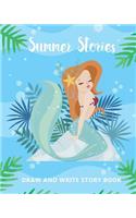 Summer Stories: 120 Pages Sketch and Story Book for Kids and Adults Sketch, Draw and Write Story Book, Story Notebooks Composition, Arts Drawing, Mermaid Cover (Dra(3 Draw and Write Story Journal)