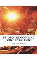 Beyond the Vanishing Point: Large print