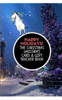 Happy Holidays! the Christmas Unicorn's Card & Gift Tracker Book