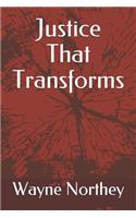 Justice That Transforms
