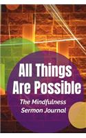 All Things Are Possible
