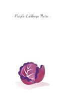 Purple Cabbage Notes: 6"x9" Ruled Lined Notebook - Watercolor Texture Vegetable Plant Illustration Cover. Matte Softcover And White Interior Papers.