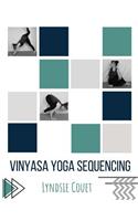 Vinyasa Yoga Sequencing