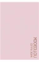 Wide Ruled Notebook: 6"x9" Journal / Diary / College Ruled notebook / Wide Lined notebook / Keepsake Book / Back to school supplies, Office supplies, College, Student, A(1 Wide Ruled Notebooks & Journals)