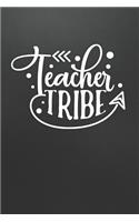 Teacher Tribe: Blank Lined Journal College Ruled Notebook