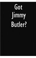 Got Jimmy Butler?