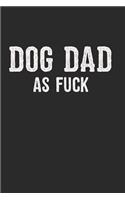 Dog Dad as Fuck