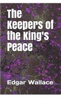 The Keepers of the King's Peace