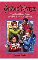 Good Deed Crew and the Secret Valentine