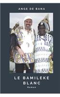 Le Bamiléké Blanc