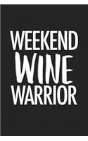Weekend Wine Warrior