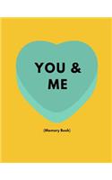 You & Me (Memory Book)