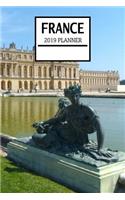 France 2019 Planner: Weekly Planner and Journal with a French Theme- Schedule Organizer Travel Diary - 6x9 100 Pages Journal