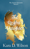 Regent's Daughter