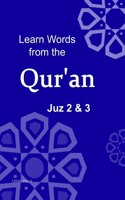 Learn Words from the Quran: Juz 2 & 3