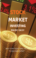 Stock Market Investing Made Easy