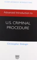 Advanced Introduction to U.S. Criminal Procedure