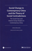 Social Change in Contemporary China and the Theory of Social Contradictions