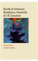 Booth: Residence, Domicile and UK Taxation